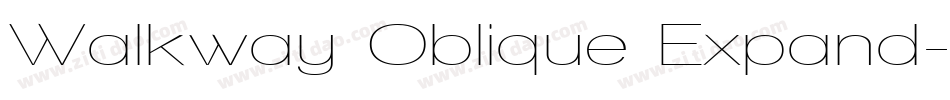 Walkway Oblique Expand字体转换